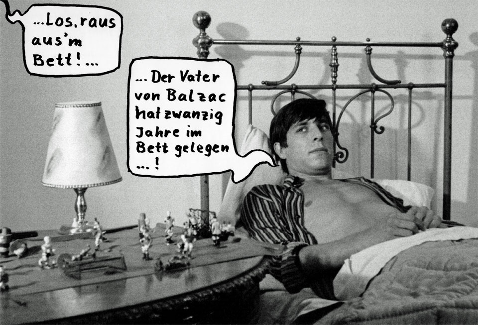 Schätzchen-Comic: Stimme aus dem Off sagt: Los raus aus`m Bett !, zu Werner Enke, der im Bett liegt und antwortet: Der Vater von Balzac hat zwanzig Jahre im Bett gelegen !